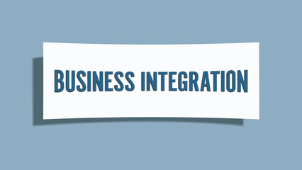 Business Integration. A card isolated on blue background.