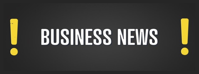 Business News. A blackboard with white text. Illustration with grunge text style.