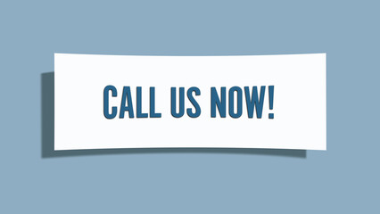 Call us now. A card isolated on blue background.