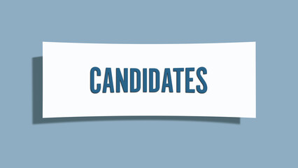 Candidates. A card isolated on blue background.