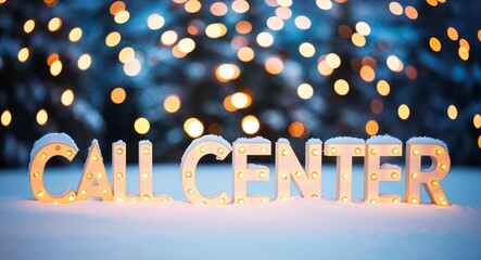 call center lettering on winter snow holidays blurred lights bokeh background
