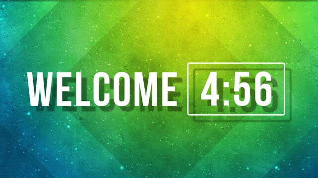Welcome, 5 minutes countdown with motion background