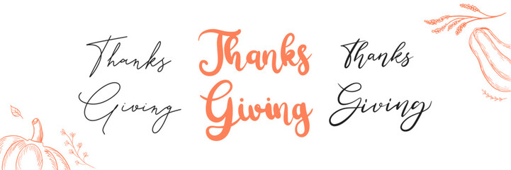 Set of Celebration lettering Happy Thanksgiving day for postcard, icon, logo or badge. Give thanks! Hand drawn Thanksgiving lettering typography poster.