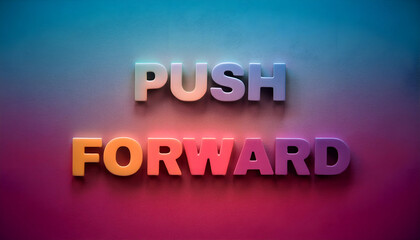 Obraz premium Push forward Word