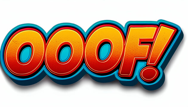 word OOOF! text made Comic Book Style Flashy Colors