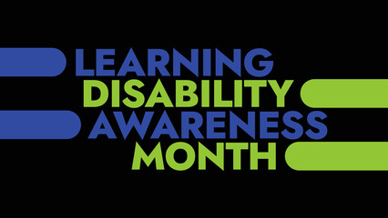 Learning Disability Awareness Month colorful text typography on white or black background banner illustration great for wishing and celebrating Happy Learning Disability Awareness Month in October