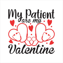 my patient are my valentine bt shirt design