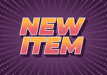 New item. Text effect in 3D style for print ad purpose