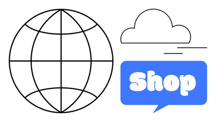 Simple vector with a globe outline, a cloud, and a blue speech bubble labeled Shop. Ideal for e-commerce, global business, online shopping, digital marketing, internet services. Minimalist clean