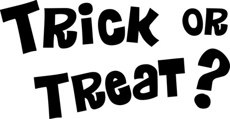 Trick or Treat - typography
