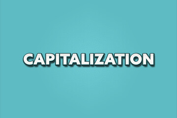 Capitalization. A Illustration with white text isolated on light green background.