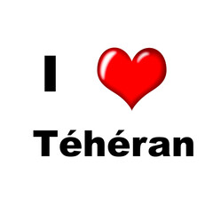 I Love T&eacute;h&eacute;ran 