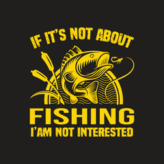 Don't bother me while I'm fishing unless you brought beer t-shirt design