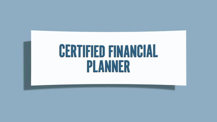 Certified Financial Planner. A card isolated on blue background.