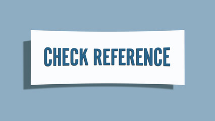 Check Reference.. A card isolated on blue background.