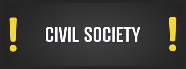 Fototapeta premium Civil Society. A blackboard with white text. Illustration with grunge text style.