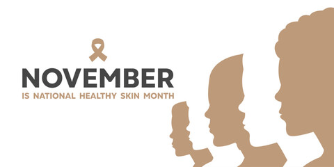 November is National Healthy Skin Month. Womens and ribbon. Great for cards, banners, posters, social media and more. White background.