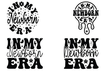 Fototapeta premium In my newborn era, funny SVG new, Motivational quote, SVG bundle, trendy SVG, SVG files wavy text, Funny Quotes SVG Bundle, Funny SVG Sayings, Funny Shirt SVG, Sarcastic Quotes SVG, funny SVG design 