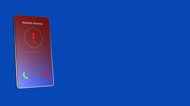 3D animation of a generic smartphone displaying an incoming call labeled as 'Unknown Caller' and 'Suspected Spam' in French, the concept of scam and spam issues