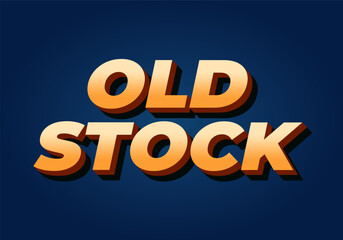 Old stock. Text effect in 3D look with pop up colors for promotional ads