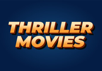 Thriller movies. Text effect in modern colors and 3D style