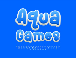 Vector recreational sign Aqua Games. Creative Blue Font. Funny Bright Alphabet Letters and Numbers set.