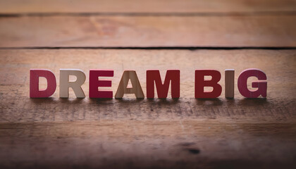 Fototapeta premium Dream Big Word