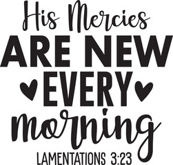 His Mercies Are New Every Morning