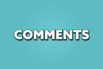 Comments. A Illustration with white text isolated on light green background.