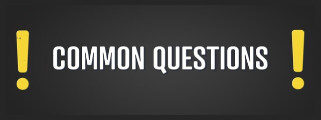 Common Questions. A blackboard with white text. Illustration with grunge text style.