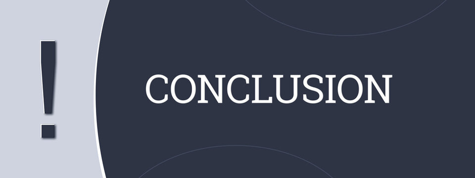 Conclusion. A blue banner illustration with white text.