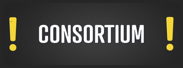 Consortium. A blackboard with white text. Illustration with grunge text style.