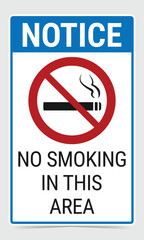 Notice sign No smoking in this area. Vector illustration
