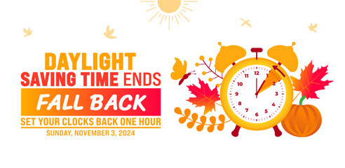Fall Back daylight saving time ends 2024 background or banner design template. Fall Back Time 2024 is observed every year in November. Set Your Clock Back One Hour banner with clock.