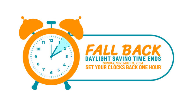 Fall Back daylight saving time ends 2024 background or banner design template. Fall Back Time 2024 is observed every year in November. Set Your Clock Back One Hour banner with clock. - Powered by Adobe