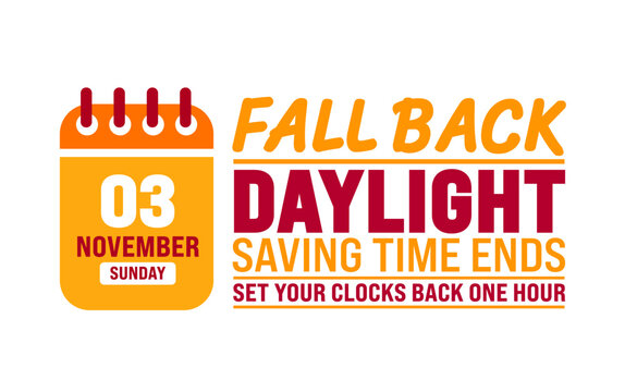 Fall Back daylight saving time ends 2024 background or banner design template. Fall Back Time 2024 is observed every year in November. Set Your Clock Back One Hour banner with clock.
