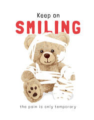 Obraz premium smiling slogan with bear doll in bandage vector illustration