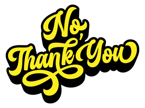 No Thank You Images – Browse 8,674 Stock Photos, Vectors, and Video | Adobe  Stock
