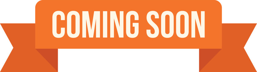 Orange ribbon is displaying the message coming soon