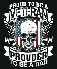 Fototapeta premium Proud to be a veteran proud to be a dad t shirt design vector illustration