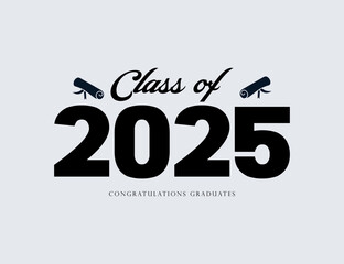 Class of 2025 Congratulations Graduates typography design vector.