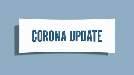 Corona Update. A card isolated on blue background.