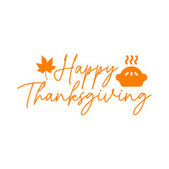 Happy Thanksgiving typography clip art design on plain white transparent isolated background for card, shirt, hoodie, sweatshirt, apparel, card, tag, mug, icon, poster or badge