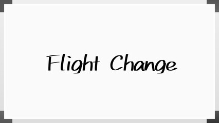 Flight Change のホワイトボード風イラスト