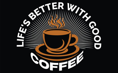 Coffee t-shirt quote design Premium Vector