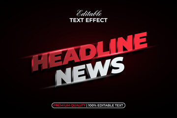 Obraz premium Headline News Text Effect 3D Modern Style. Editable Text Effect.