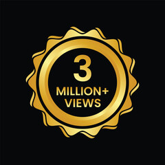Naklejka premium 3 million views on the video Golden Label.