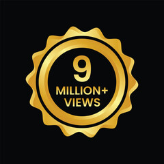 Naklejka premium 9 million views on the video Golden Label