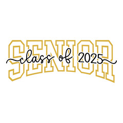 Senior 2025 Design, Graduation T-Shirt Design, Senior 2025 Illustration, Class of 2025