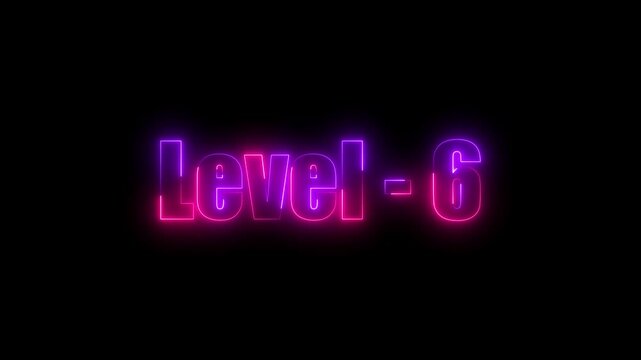 level six neon bright text font colorful 4k video animation. six Level Up on black background. 